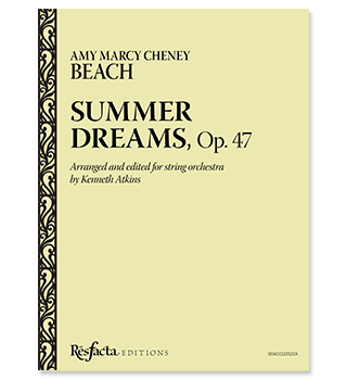 Summer Dreams, Op. 47
